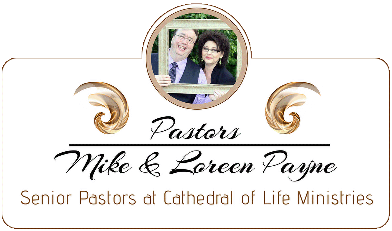 Pastors Mike & Loreen Payne